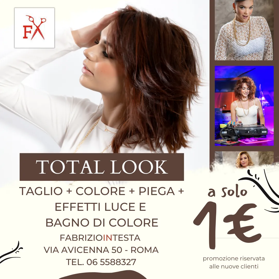 Promo Total Look: taglio, colore, piega, effetti luce e bagno di colore a solo 1 euro, riservata alle nuove clienti